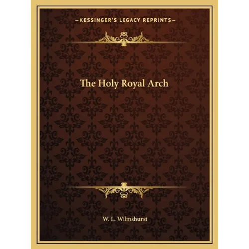 The Holy Royal Arch