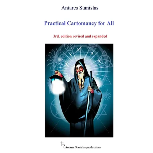 Practical Cartomancy for All 3rd: Practical Cartomancy for All 3rd. edition revised and expanded