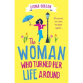 The Woman Who Turned Her Life Around