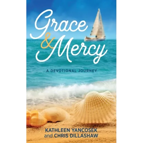 Grace & Mercy: A Devotional Journey