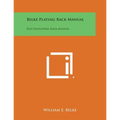 Belke Plating Rack Manual: Electroplating Rack Manual
