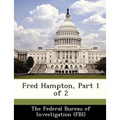 Fred Hampton, Part 1 of 2