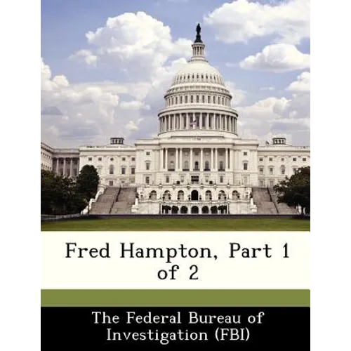 Fred Hampton, Part 1 of 2