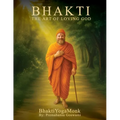 Bhakti: The Art of Loving God