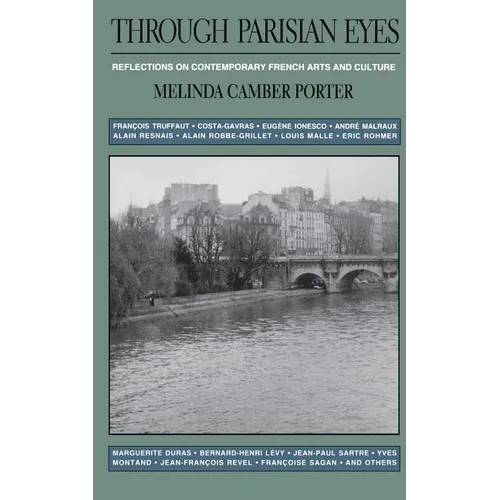 Through Parisian Eyes: Reflections on Contemporary French Arts and Culture
