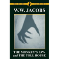 The Monkey's Paw and The Toll House