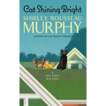 Cat Shining Bright: A Joe Grey Mystery