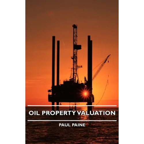 Oil Property Valuation