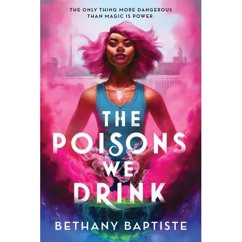 The Poisons We Drink