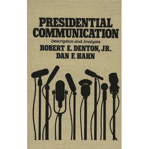 Presidential Communication: Description and Analysis