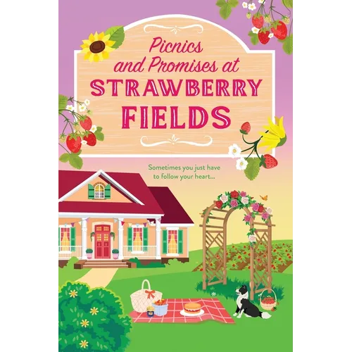 Picnics and Promises at Strawberry Fields