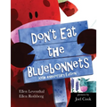 Don't Eat the Bluebonnets