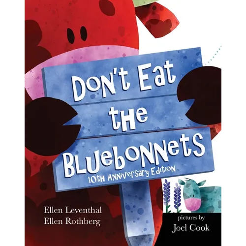 Don't Eat the Bluebonnets