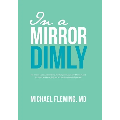In a Mirror Dimly
