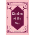 Kingdom of the Sun; Pink Anniversary Edition