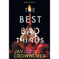 The Best Bad Things: A Point Companion Novel