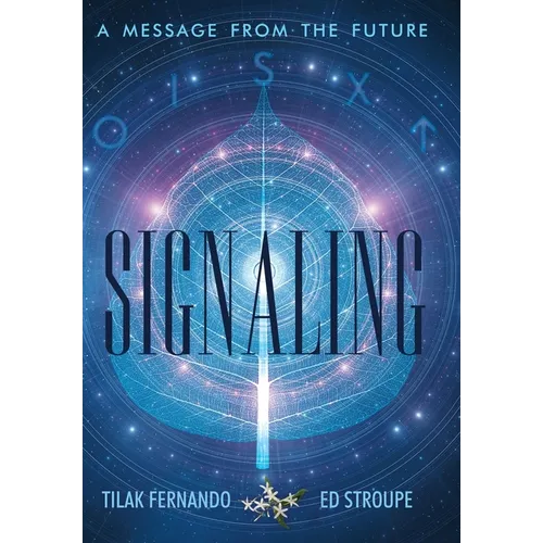 Signaling: A Message from the Future
