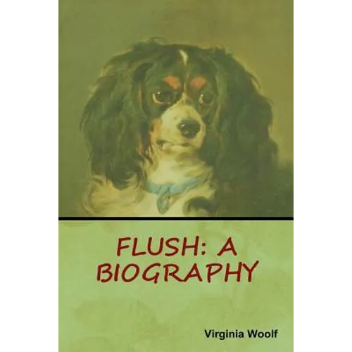 Flush: A Biography