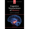 Cognitive Neuroscience of Memory