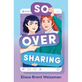 So Over Sharing