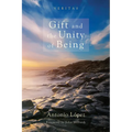 Gift and the Unity of Being