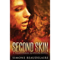 Second Skin: A Paranormal Suspense Novel