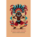 Dancing Gods