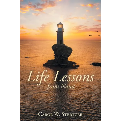 Life Lessons from Nana