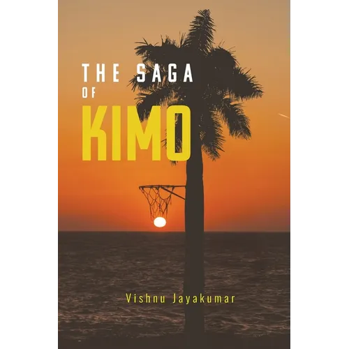 The Saga of Kimo