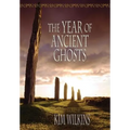 The Year of Ancient Ghosts