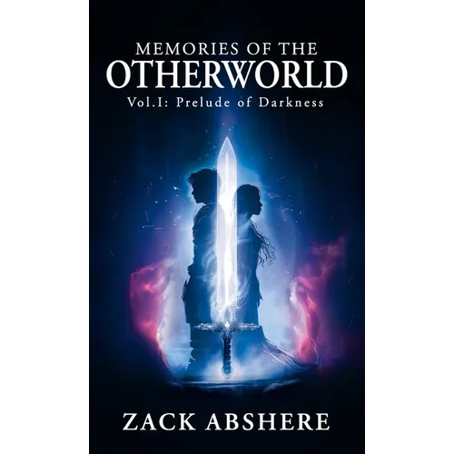 Memories of the Otherworld I: Prelude of Darkness