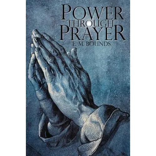 Power Through Prayer