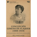 Concepción Gimeno de Flaquer (1850-1919): Her Personal Letters, Short Stories, and Journalism