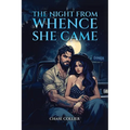 The Night From Whence She Came