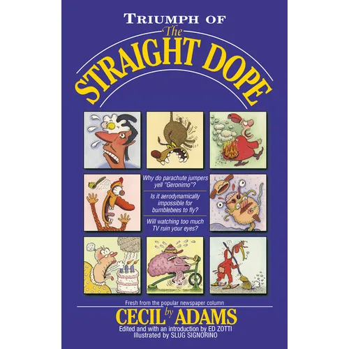 Triumph of the Straight Dope