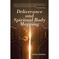Deliverance and Spiritual Body Mapping