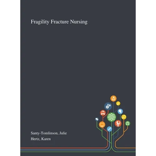 Fragility Fracture Nursing