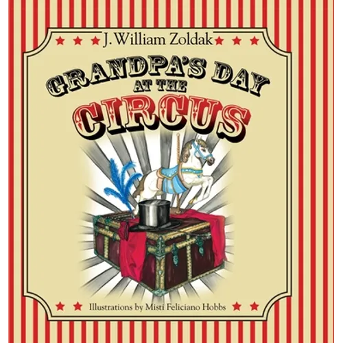 Grandpa's Day at the Circus