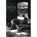Theorizing Myth: Narrative, Ideology, and Scholarship