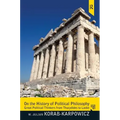 On the History of Political Philosophy: Great Political Thinkers from Thucydides to Locke