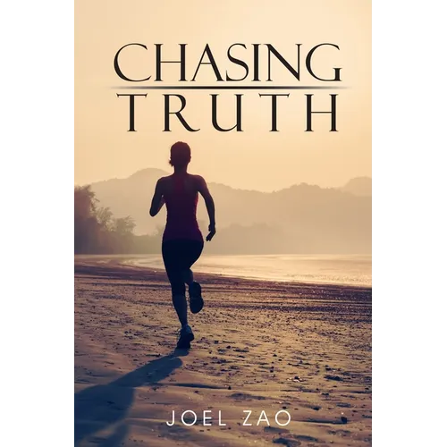 Chasing Truth