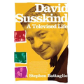 David Susskind: A Televised Life