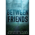 Between Friends