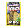 Everything You Should Know About: Berlin