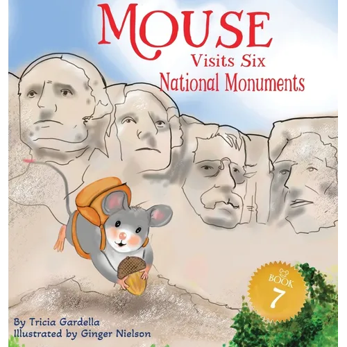 Mouse Visits Six National Monuments