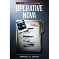 The Organization: Operative Nova