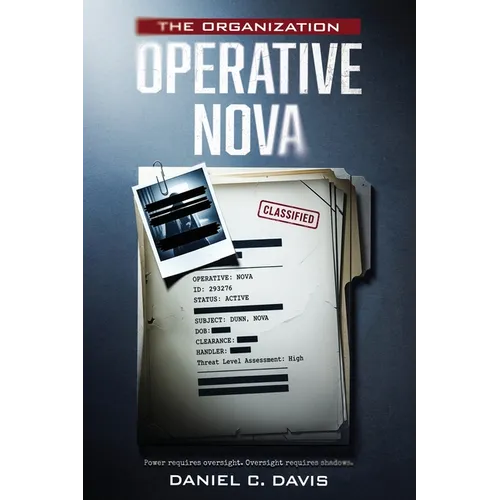 The Organization: Operative Nova