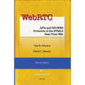 WebRTC: APIs and RTCWEB Protocols of the HTML5 Real-Time Web, Third Edition