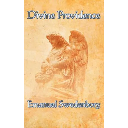 Divine Providence: A Classic Work of Christian Theology on Free Will, Evil, and Divine Order