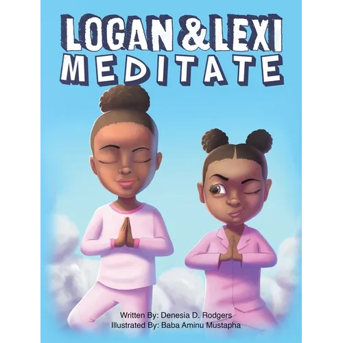 Logan and Lexi Meditate